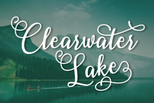 Clearwater Lake: A Beautiful Script Font for Your Business