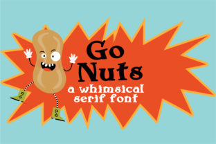 Go Nuts: A Bold, Whimsical Serif Font for Digital Campaigns