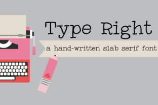 Type Right Hand-Written Slab Serif Font for Websites